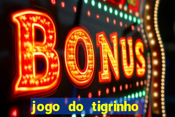 jogo do tigrinho pagando bem